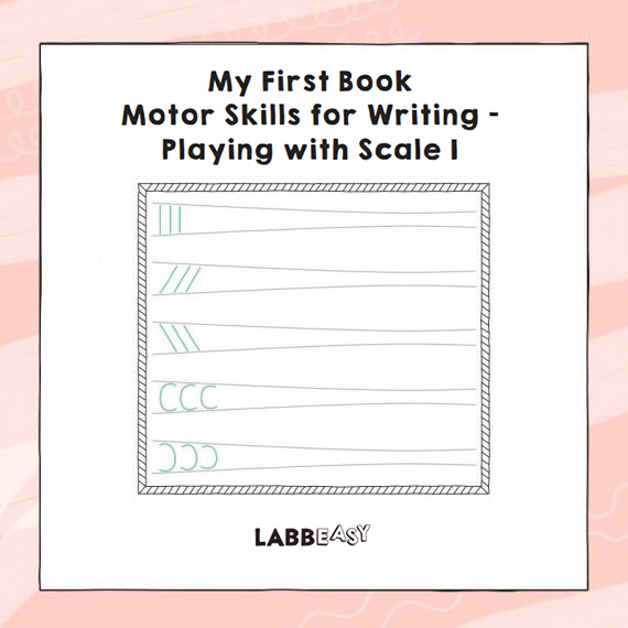 My First Book - Motor Skills for Writing - Scale 1